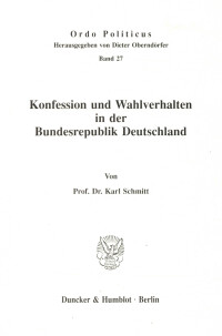 Konfession und Wahlverhalten in der Bundesrepublik Deutschland