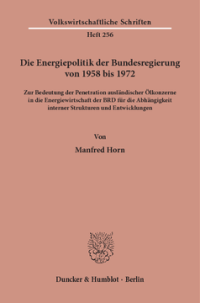 Die Energiepolitik der Bundesregierung von 1958 bis 1972