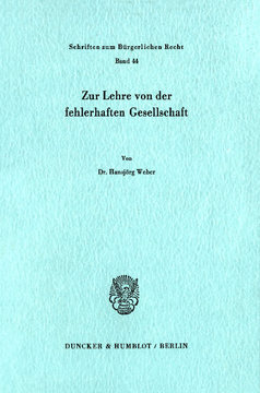Zur Lehre von der fehlerhaften Gesellschaft Zur Lehre von der fehlerhaften Gesellschaft