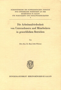 Die Arbeitszufriedenheit von Unternehmern und Mitarbeitern in gewerblichen Betrieben