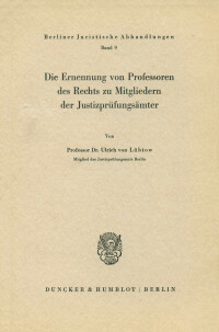 Die Ernennung von Professoren des Rechts zu Mitgliedern der Justizprüfungsämter