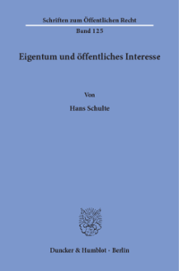Eigentum und öffentliches Interesse