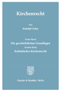Kirchenrecht. (Aus Binding, Systematisches Handbuch der deutschen Rechtswissenschaft)