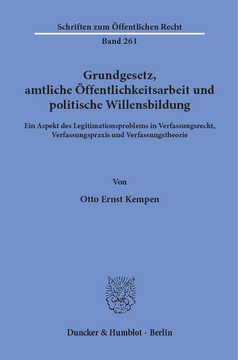 Grundgesetz, amtliche Öffentlichkeitsarbeit und politische Willensbildung