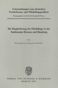 Untersuchungen zum deutschen Vertriebenen- und Flüchtlingsproblem