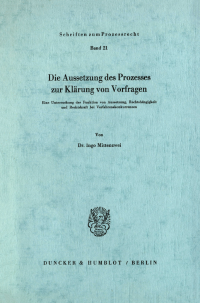 Die Aussetzung des Prozesses zur Klärung von Vorfragen