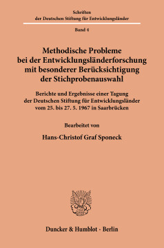 Methodische Probleme bei der Entwicklungsländerforschung mit besonderer Berücksichtigung der Stichprobenauswahl Methodische Probleme bei der Entwicklungsländerforschung mit besonderer Berücksichtigung der Stichprobenauswahl