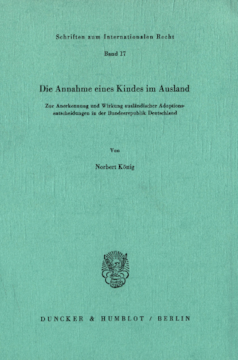Die Annahme eines Kindes im Ausland Die Annahme eines Kindes im Ausland