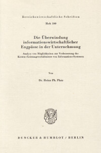 Die Überwindung informationswirtschaftlicher Engpässe in der Unternehmung
