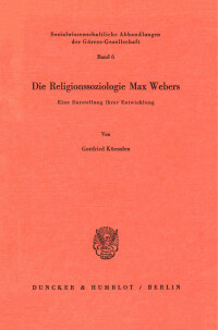 Die Religionssoziologie Max Webers