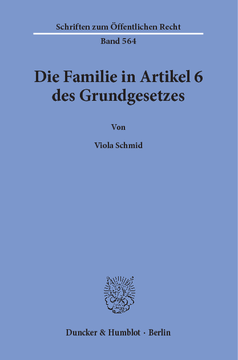 Die Familie in Artikel 6 des Grundgesetzes Die Familie in Artikel 6 des Grundgesetzes