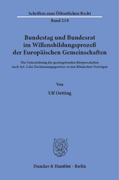 Bundestag und Bundesrat im Willensbildungsprozeß der Europäischen Gemeinschaften