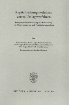 Kapitaldeckungsverfahren versus Umlageverfahren Kapitaldeckungsverfahren versus Umlageverfahren
