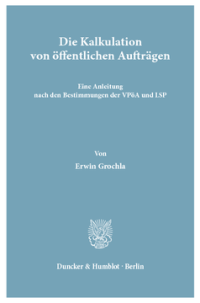 Die Kalkulation von öffentlichen Aufträgen