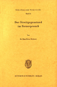 Der Streitgegenstand im Steuerprozeß
