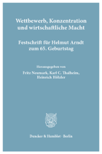Wettbewerb, Konzentration und wirtschaftliche Macht
