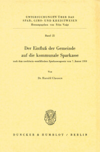 Der Einfluß der Gemeinde auf die kommunale Sparkasse