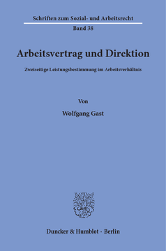 Arbeitsvertrag und Direktion Arbeitsvertrag und Direktion