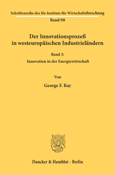 Der Innovationsprozeß in westeuropäischen Industrieländern Der Innovationsprozeß in westeuropäischen Industrieländern