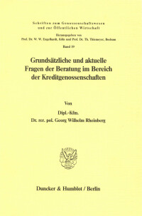 Grundsätzliche und aktuelle Fragen der Beratung im Bereich der Kreditgenossenschaften