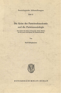 Die Krise der Parteiendemokratie und die Parteiensoziologie