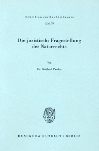 Die juristische Fragestellung des Naturrechts