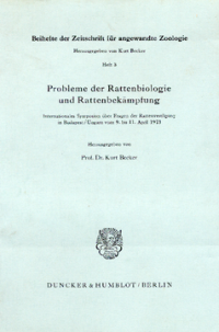 Probleme der Rattenbiologie und Rattenbekämpfung