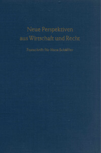 Neue Perspektiven aus Wirtschaft und Recht