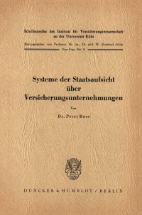 Systeme der Staatsaufsicht über Versicherungsunternehmen