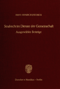 Strafrecht im Dienste der Gemeinschaft