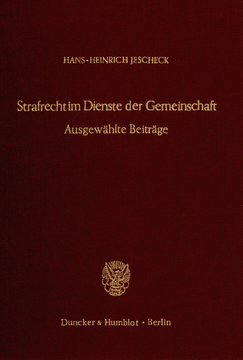 Strafrecht im Dienste der Gemeinschaft Strafrecht im Dienste der Gemeinschaft