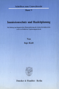 Immissionsschutz und Bauleitplanung