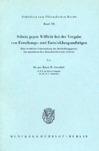Schutz gegen Willkür bei der Vergabe von Forschungs- und Entwicklungsaufträgen