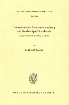 Internationaler Preiszusammenhang und Kaufkraftparitätentheorie Internationaler Preiszusammenhang und Kaufkraftparitätentheorie