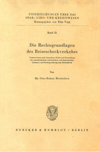 Die Rechtsgrundlagen des Reisescheckverkehrs