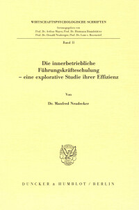 Die innerbetriebliche Führungskräfteschulung - eine explorative Studie ihrer Effizienz