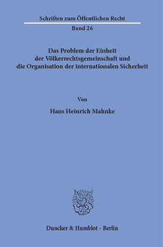 Das Problem der Einheit der Völkerrechtsgemeinschaft und die Organisation der internationalen Sicherheit