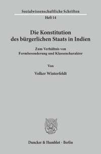 Die Konstitution des bürgerlichen Staats in Indien