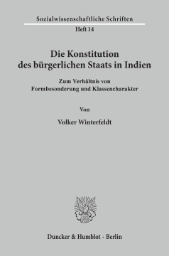 Die Konstitution des bürgerlichen Staats in Indien Die Konstitution des bürgerlichen Staats in Indien