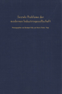 Soziale Probleme der modernen Industriegesellschaft