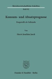 Konsum- und Absatzprognose