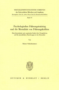 Psychologisches Führungstraining und die Mentalität von Führungskräften