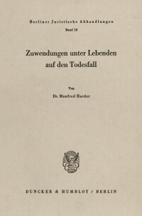 Zuwendungen unter Lebenden auf den Todesfall