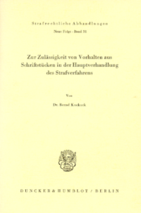 Zur Zulässigkeit von Vorhalten aus Schriftstücken in der Hauptverhandlung des Strafverfahrens