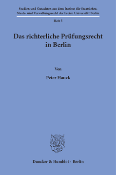 Das richterliche Prüfungsrecht in Berlin Das richterliche Prüfungsrecht in Berlin