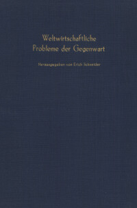 Weltwirtschaftliche Probleme der Gegenwart