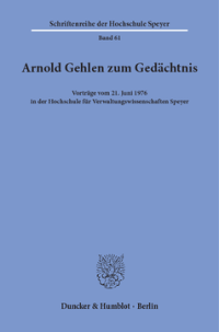 Arnold Gehlen zum Gedächtnis
