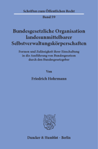 Bundesgesetzliche Organisation landesunmittelbarer Selbstverwaltungskörperschaften