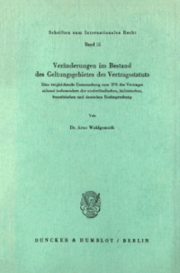 Veränderungen im Bestand des Geltungsgebietes des Vertragsstatuts