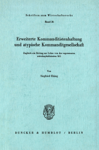 Erweiterte Kommanditistenhaftung und atypische Kommanditgesellschaft